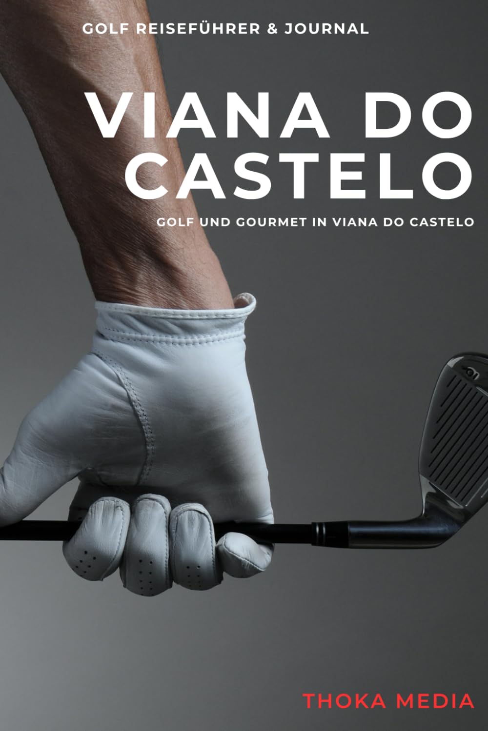 Cover: Golf und Gourmet in Viana do Castelo