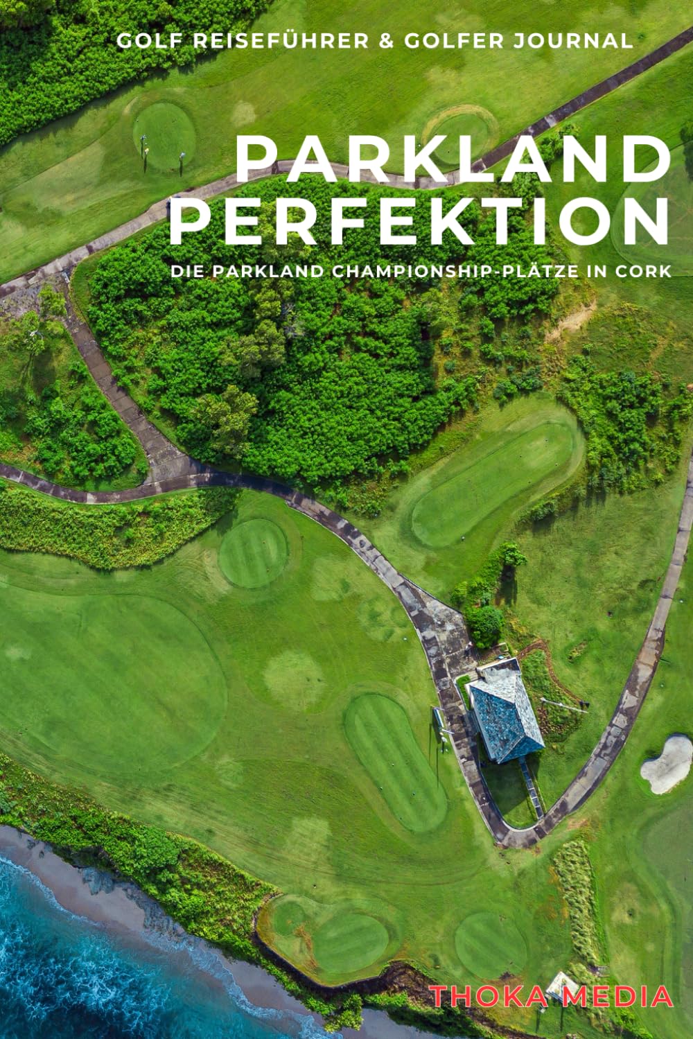 Cover: Parkland Perfektion