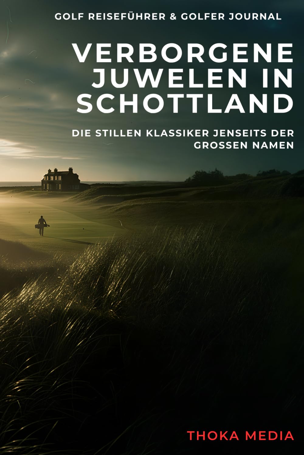 Cover: Verborgene Juwelen in Schottland