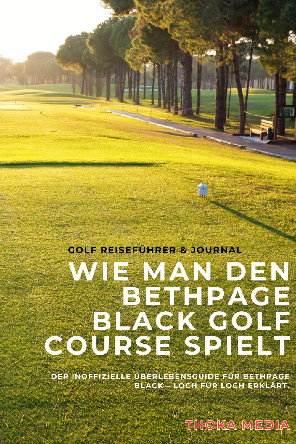 Cover: Wie man den Bethpage Black Golf Course spielt